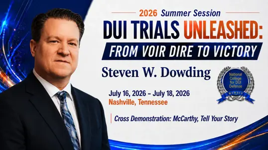 Steven Dowding speaking at the National College for DUI Defense 2026 Summer Session in Nashville, Tennessee